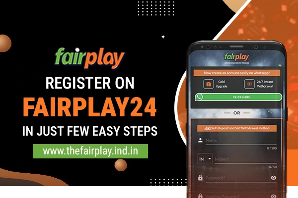 Register on Fairplay24 In Just Few Easy Steps