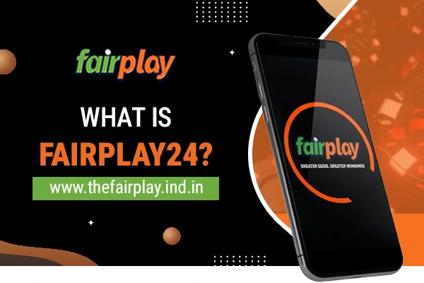 What is Fairplay24